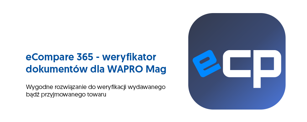 eCompare 365 - weryfikator dokumentów dla Wapro Mag.